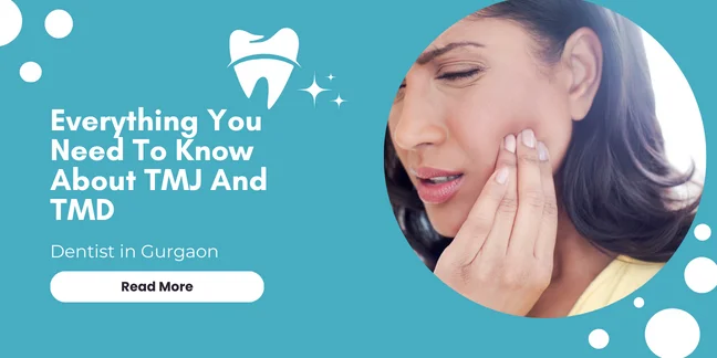 Everything You Need To Know About TMJ And TMD