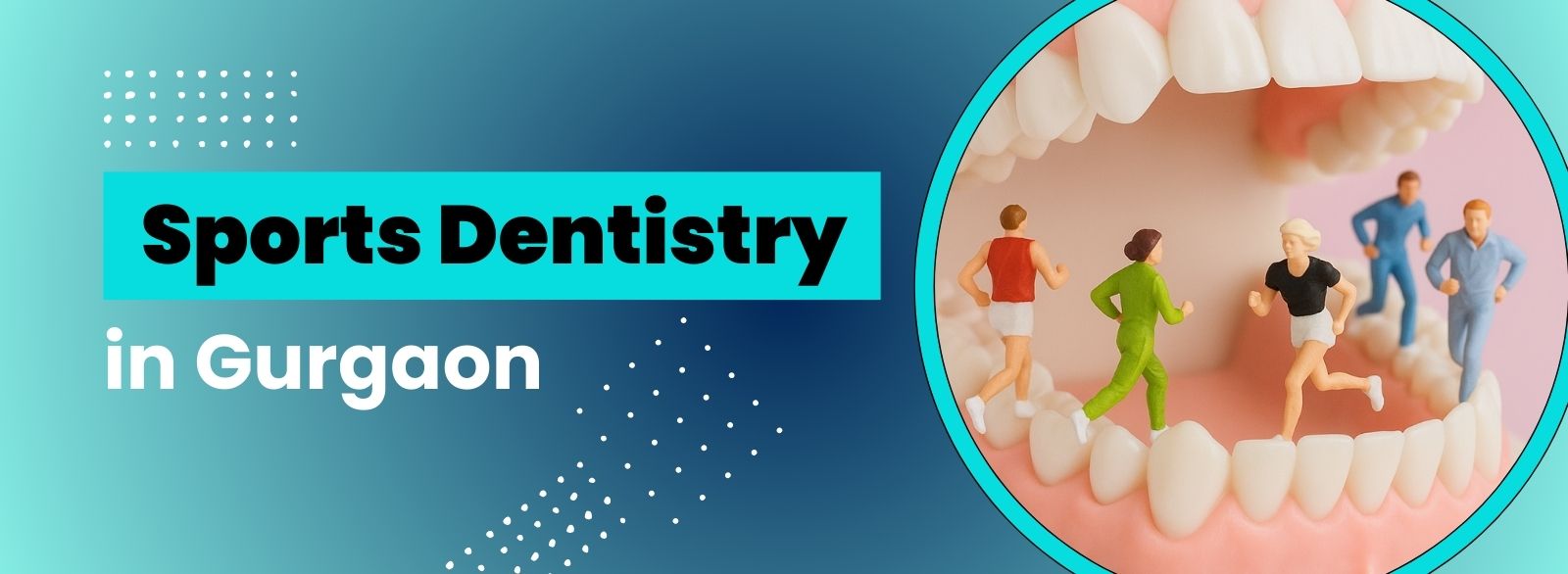 Sports Dentistry in Gurgaon